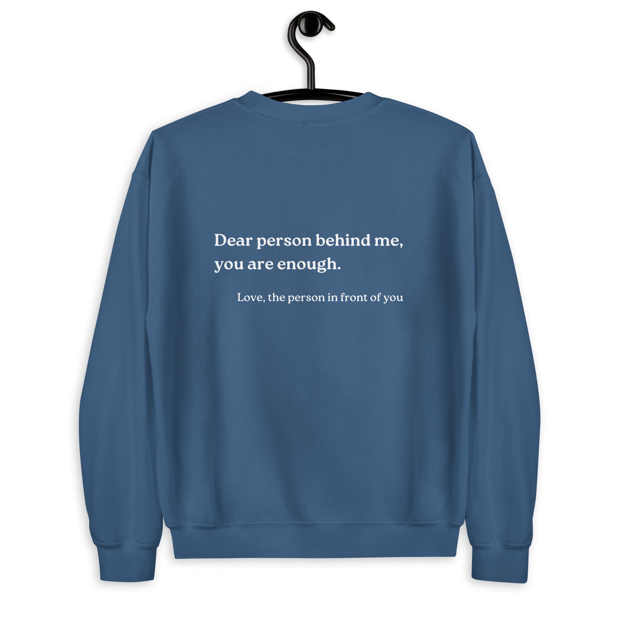 you are enough sweatshirt indigo