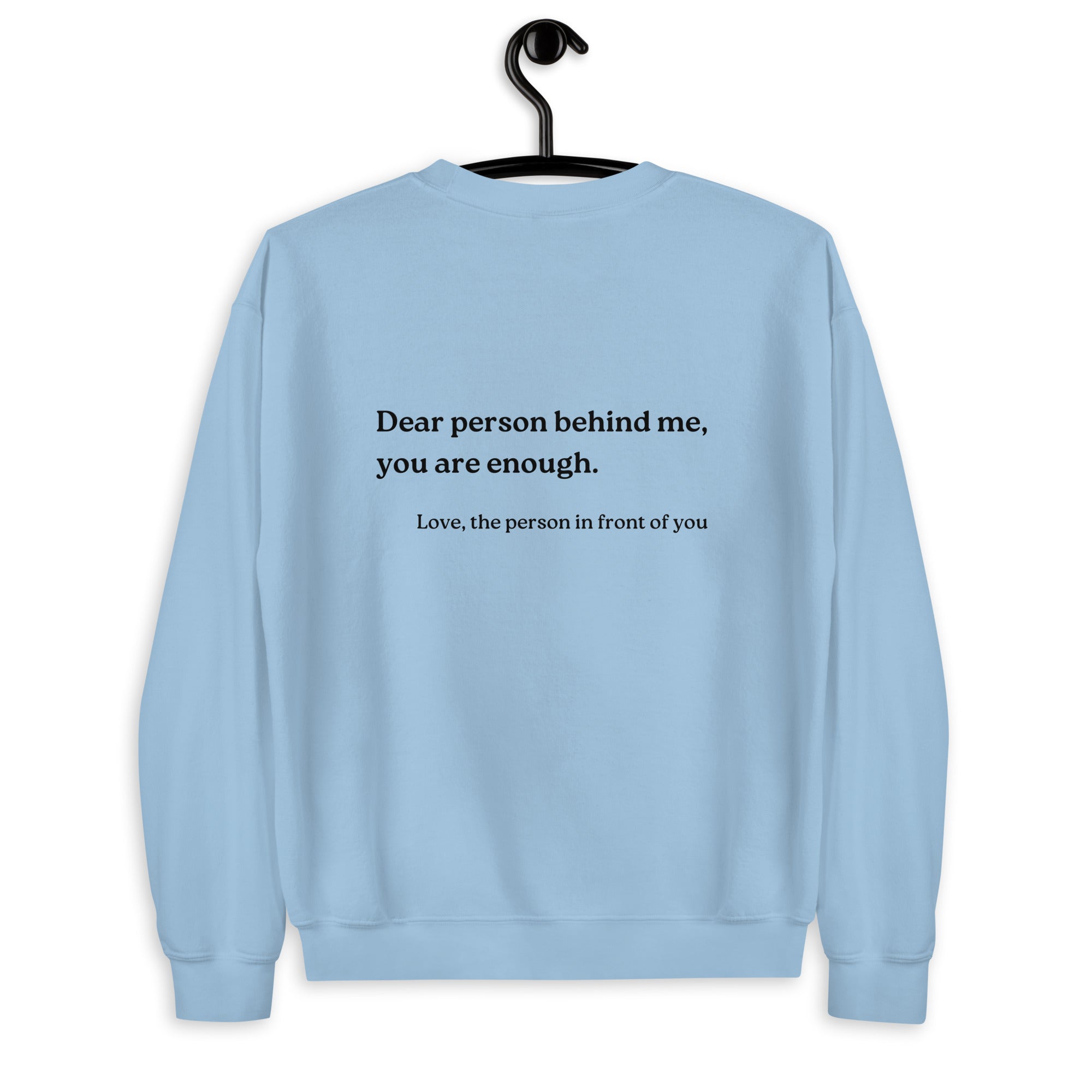 you are enough sweatshirt light blue