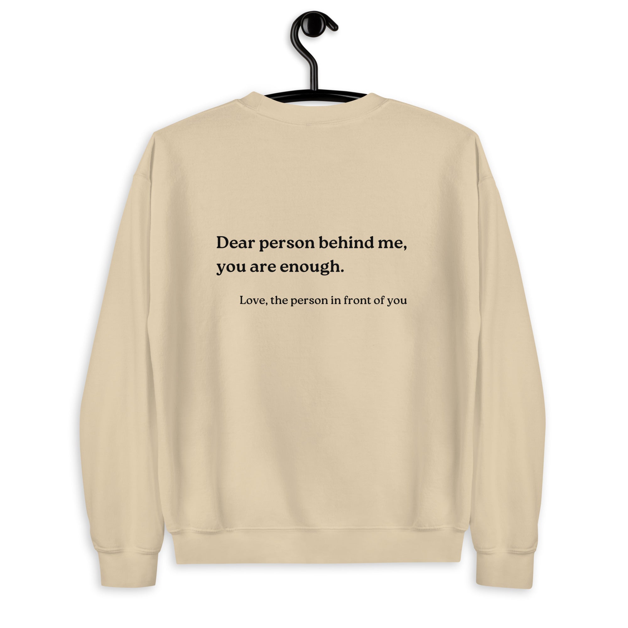 you are enough sweatshirt sand