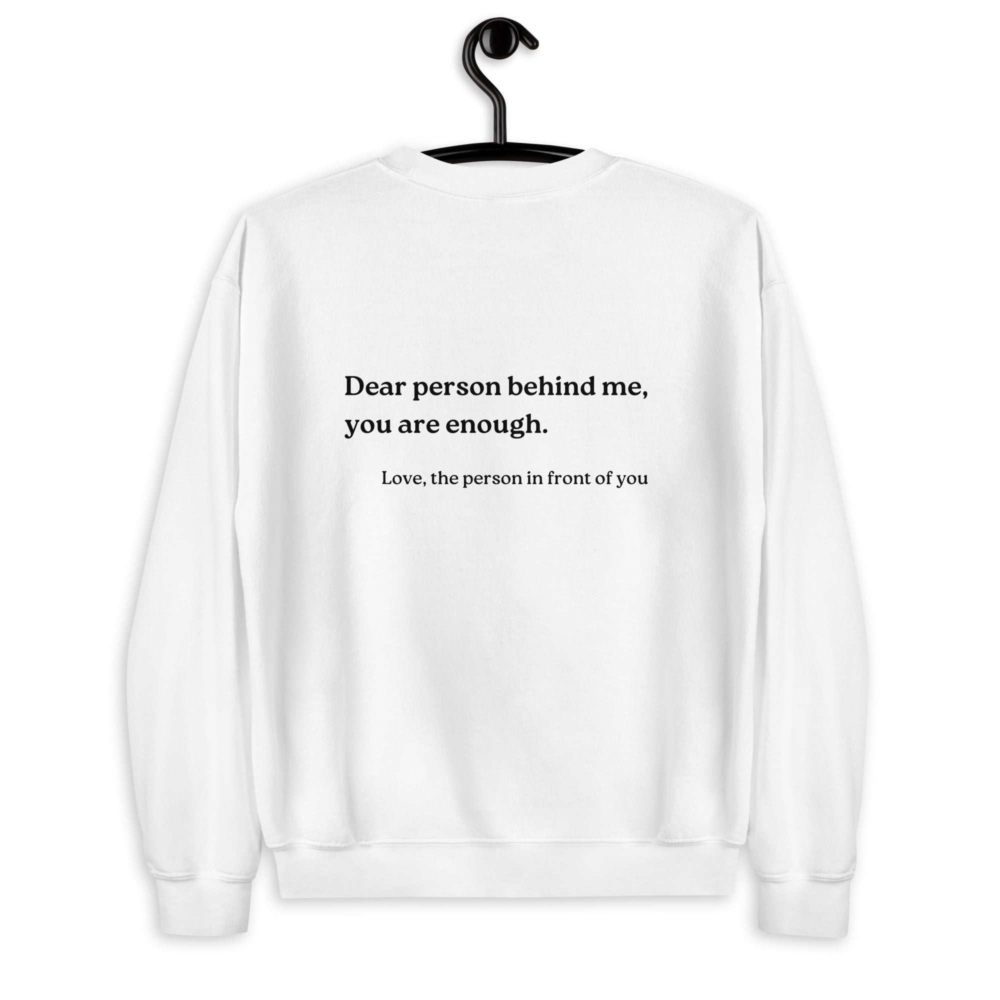 you are enough sweatshirt white