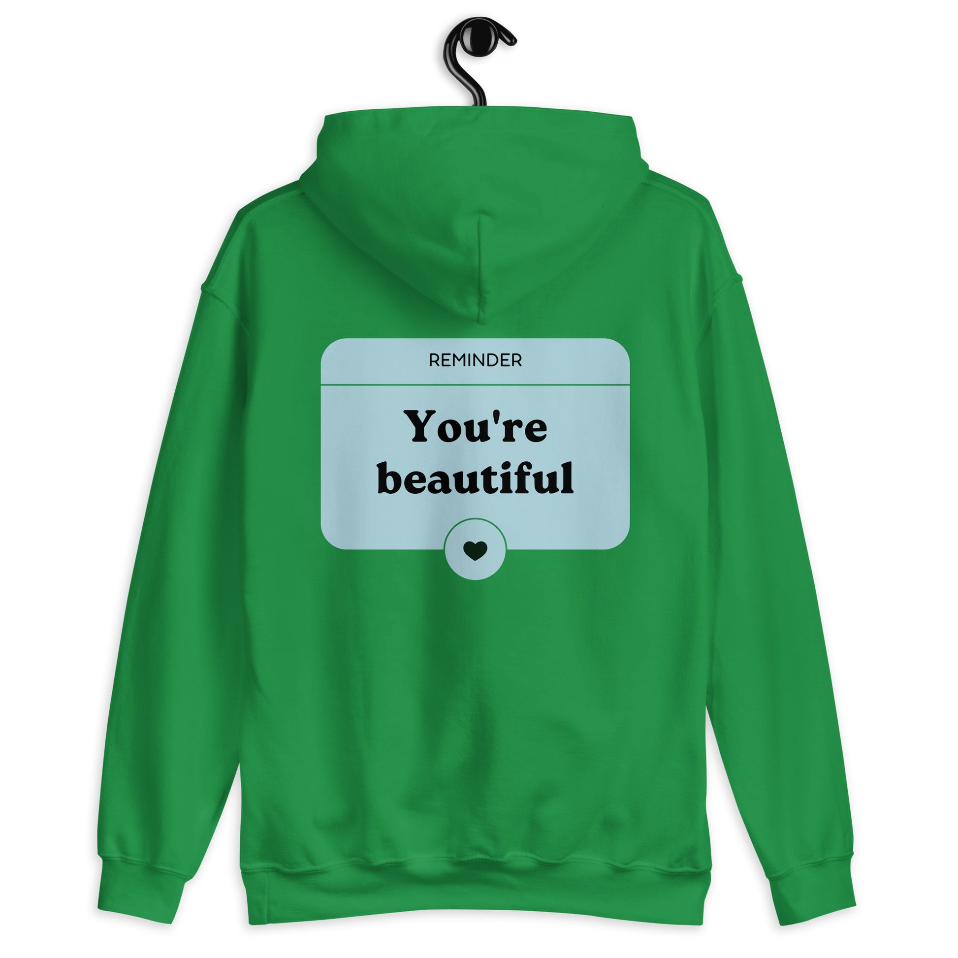 you're beautiful dear person behind me hoodie irish green