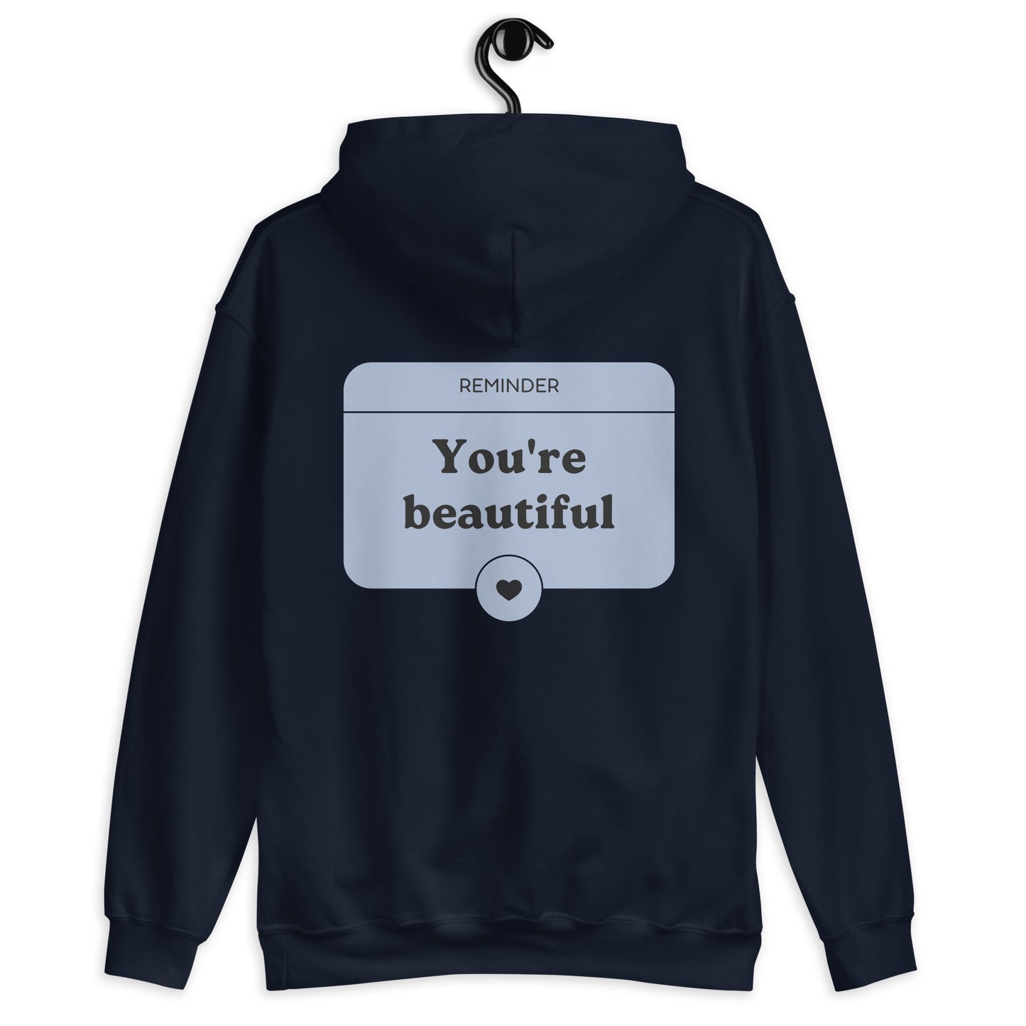 you're beautiful dear person behind me hoodie navy