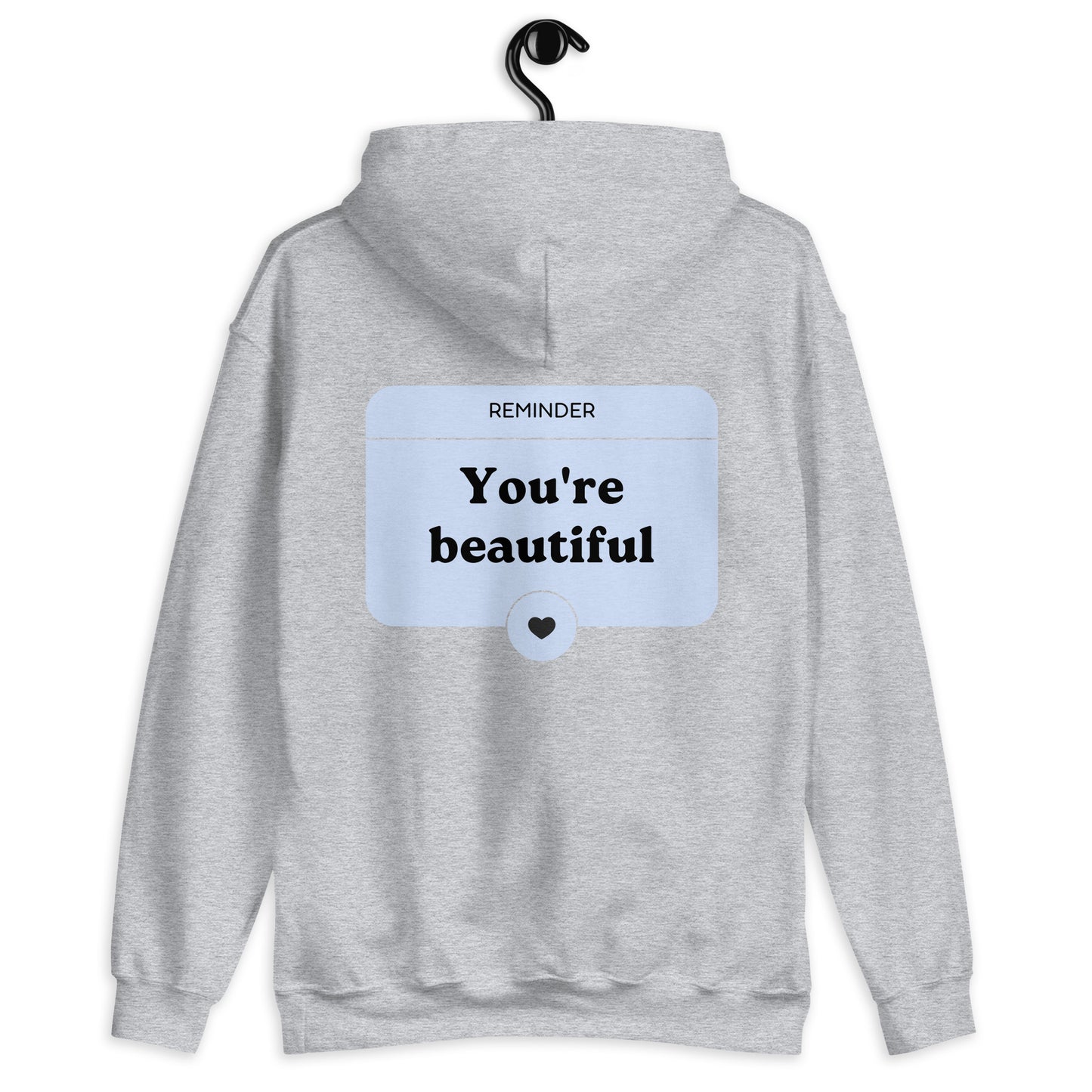 you're beautiful dear person behind me hoodie sport grey