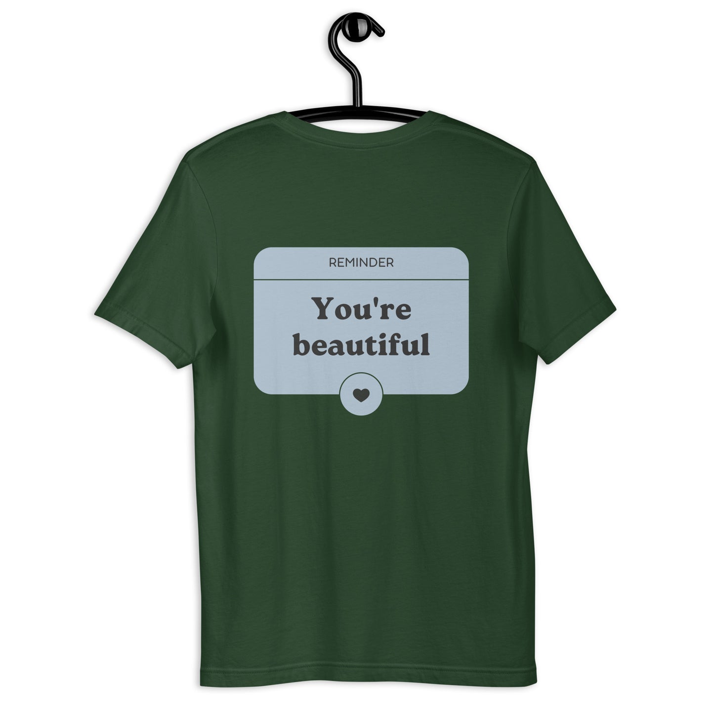 you're beautiful dear person behind me shirt forest