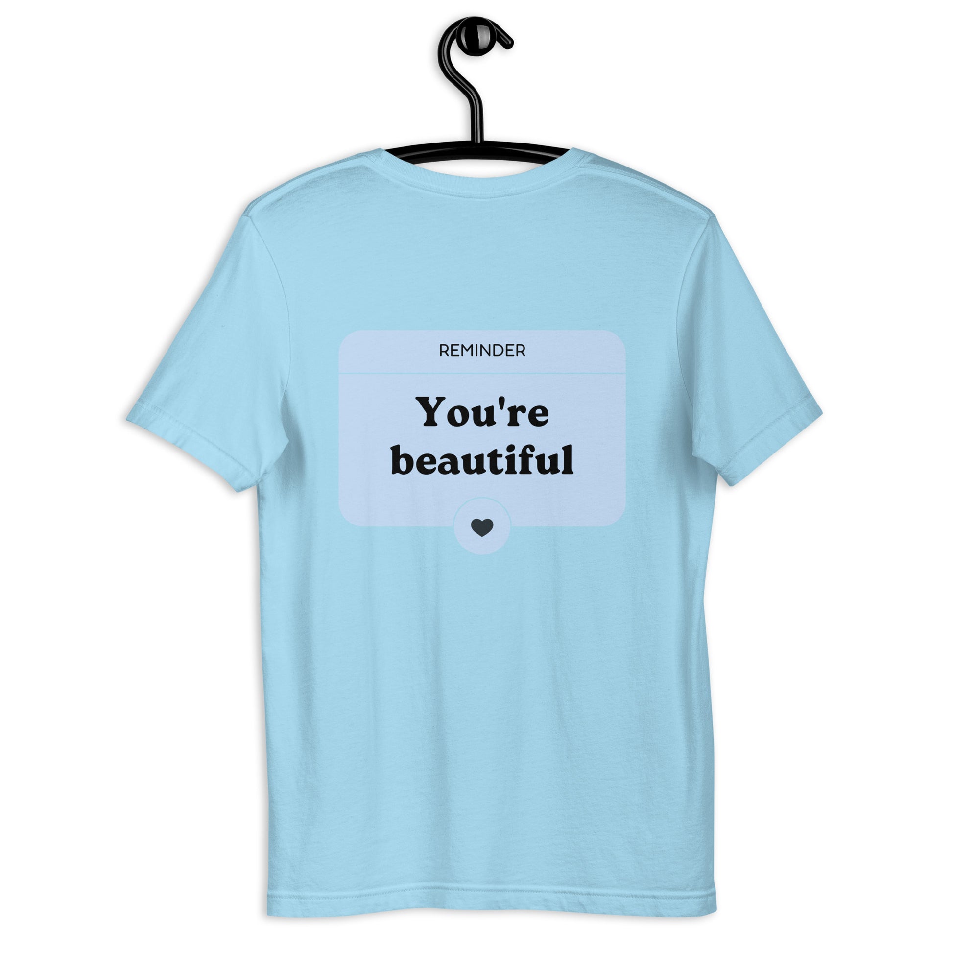 you're beautiful dear person behind me shirt ocean blue