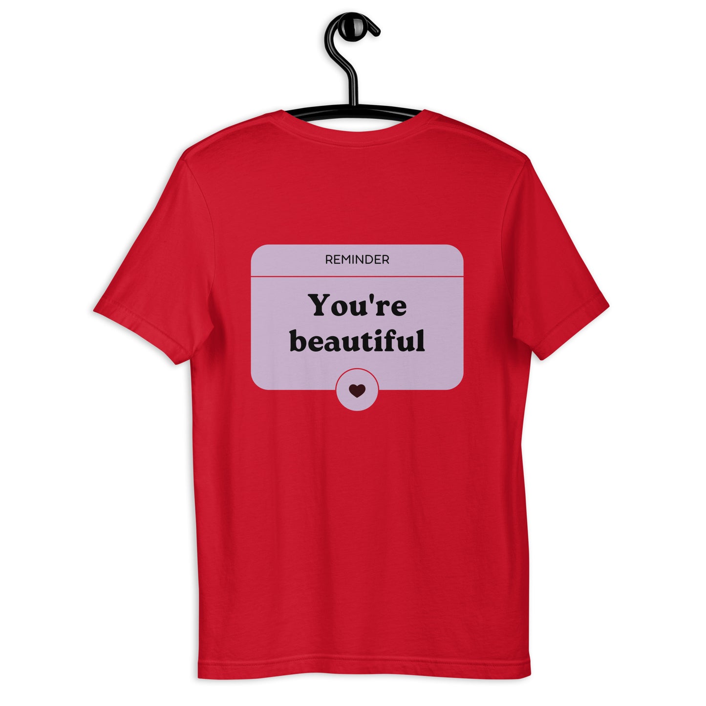 you're beautiful dear person behind me shirt red