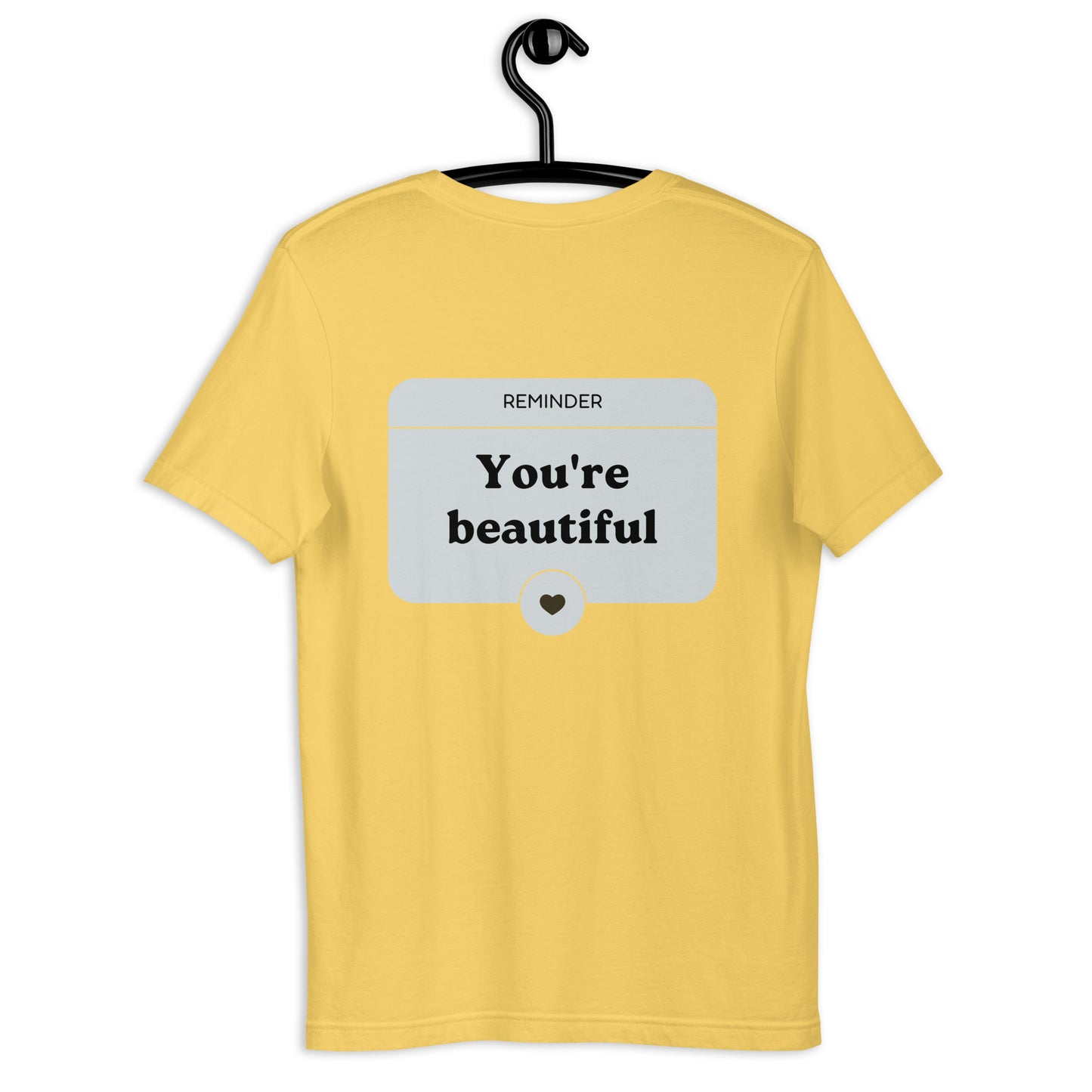 you're beautiful dear person behind me shirt yellow